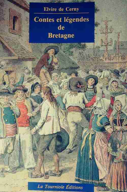 Livrenpoche : Contes et légendes de Bretagne - Elvire De Cerny - Livre