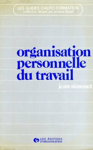 Livrenpoche : Organisation personnelle du travail - Jean Simonet - Livre