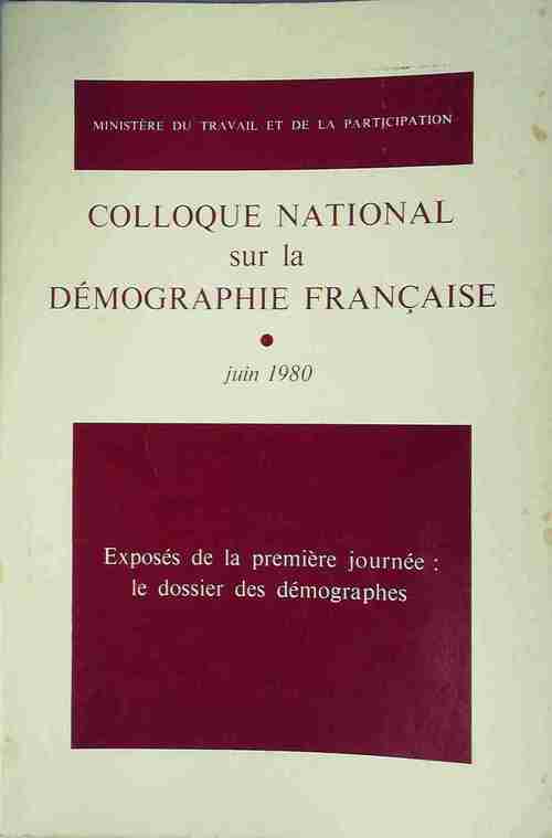 Colloque national sur la démographie française - Collectif -  Ministère du travail et de la participation GF - Livre
