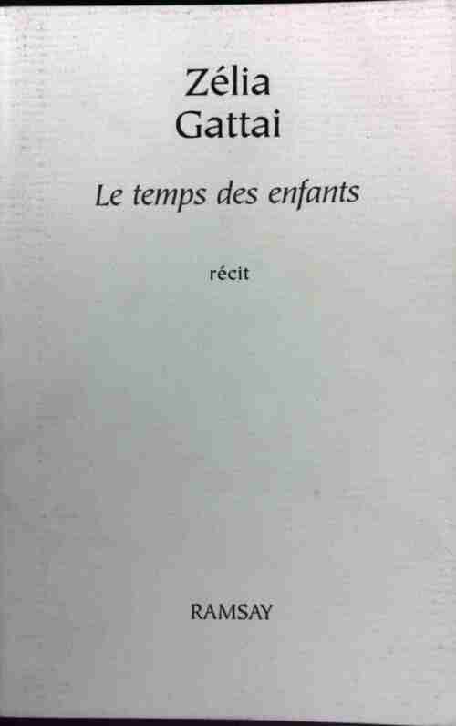 Livrenpoche : Le temps des enfants - Zelia Gattai - Livre