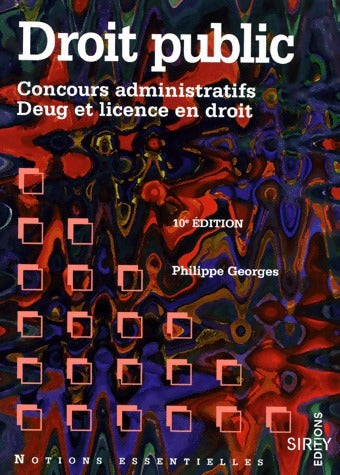 Livrenpoche : Droit public. Concours administratifs, Deug et licence en droit - Philippe Georges - Livre