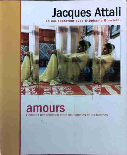 Livrenpoche : Amours - Jacques Attali - Livre