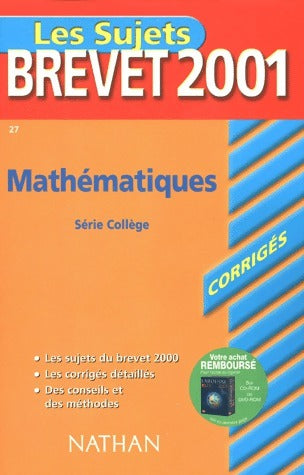 Livrenpoche : Mathématiques Brevet Sujets et corrigés 2001 - Chantal Caruelle - Livre