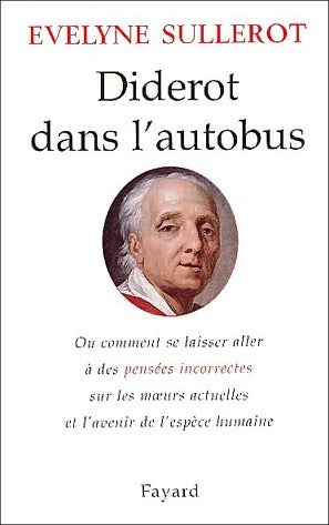 Livrenpoche : Diderot dans l'autobus - Evelyne Sullerot - Livre