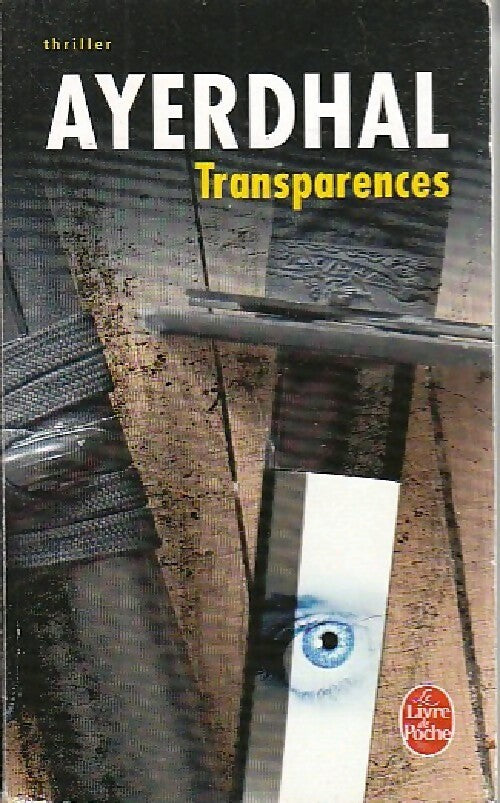 Livrenpoche : Transparences - Ayerdhal - Livre