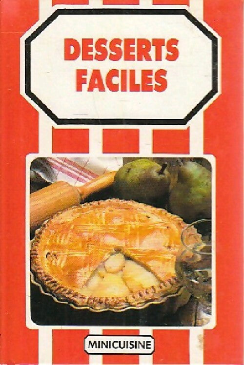 Livrenpoche : Desserts faciles - Inconnu - Livre