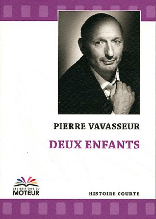 Deux enfants - Pierre Vavasseur -  Histoire courte - Livre