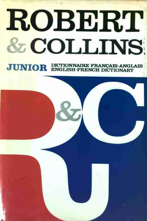 Livrenpoche : Robert & Collins Junior - Collectif - Livre