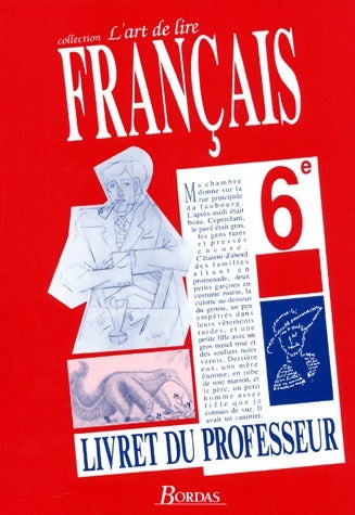Livrenpoche : Français 6e. L'art de lire. Livret du professeur - Françoise Colmez - Livre