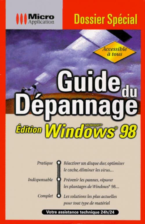 Livrenpoche : Guide du dépannage. Edition Windows 98 - Andreas Voss - Livre