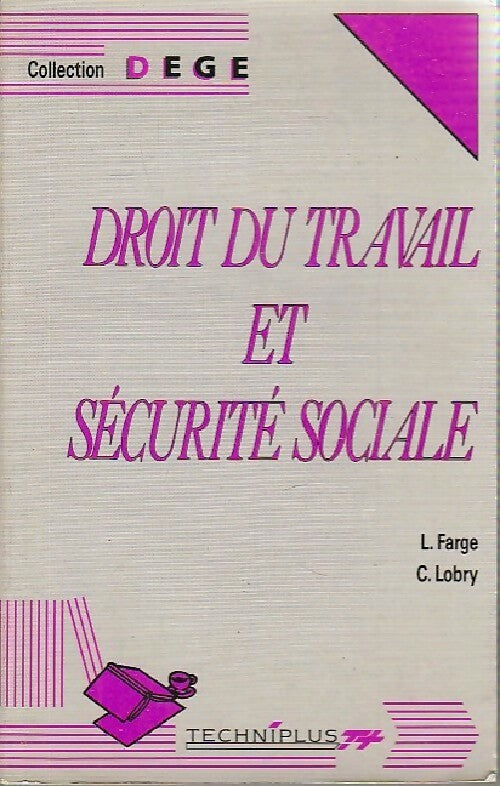 Livrenpoche : Droit du travail et sécurité sociale - Louise Farge - Livre