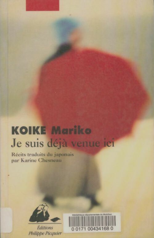 Livrenpoche : Je suis déjà venue ici - Mariko Koike - Livre