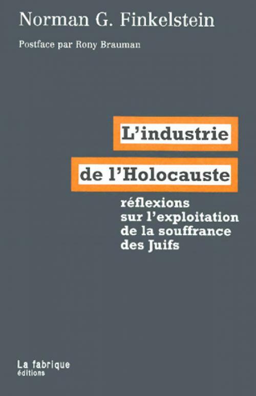 Livrenpoche : L'industrie de l'holocauste - Norman G. Finkelstein - Livre