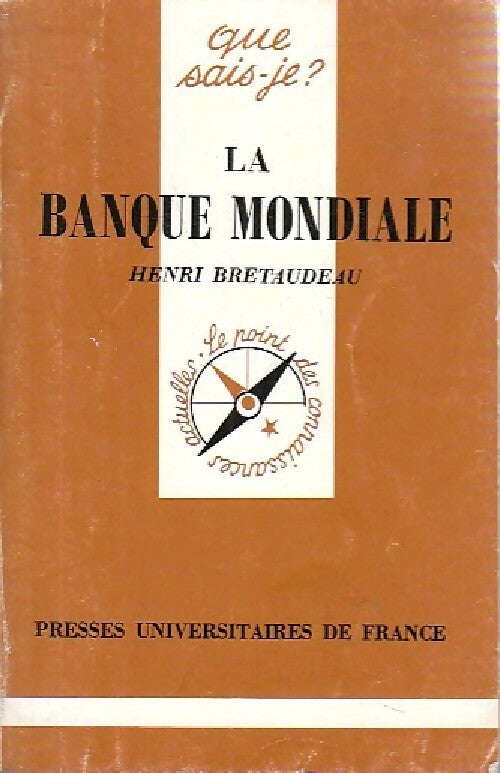 Livrenpoche : La Banque mondiale - Henri Bretaudeau - Livre