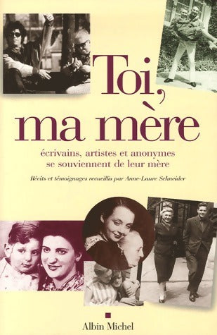 Livrenpoche : Toi, ma mère - Collectif - Livre