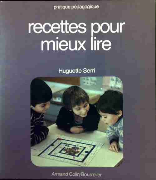 Livrenpoche : Recettes pour mieux lire - Huguette Serri - Livre