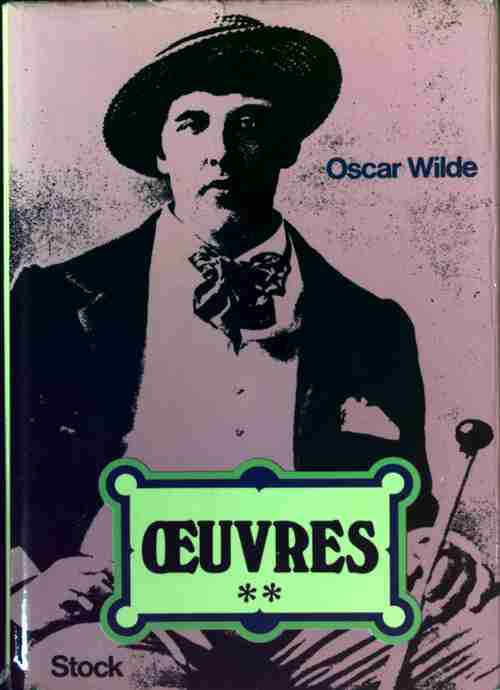 Oeuvres Tome II - Oscar Wilde -  Stock GF - Livre