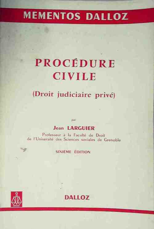 Livrenpoche : Procédure civile (droit judiciaire privé) - Jean Larguier - Livre