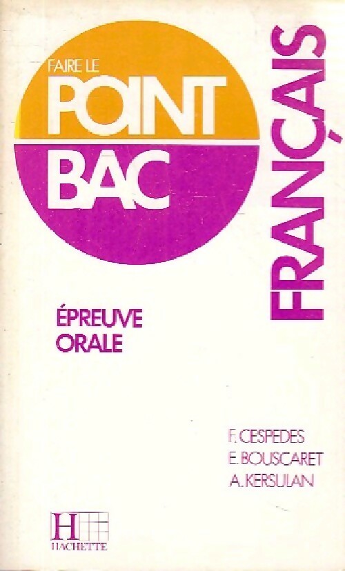 Livrenpoche : Français épreuve orale - F. Cespedes - Livre