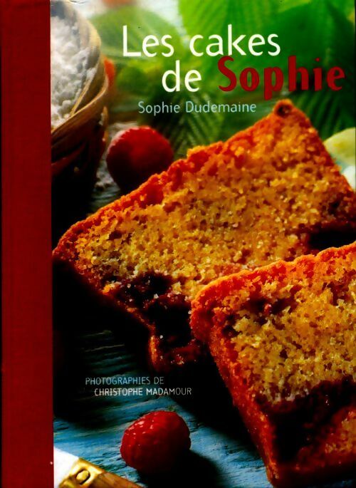 Livrenpoche : Les cakes de Sophie - Sophie Dudemain - Livre