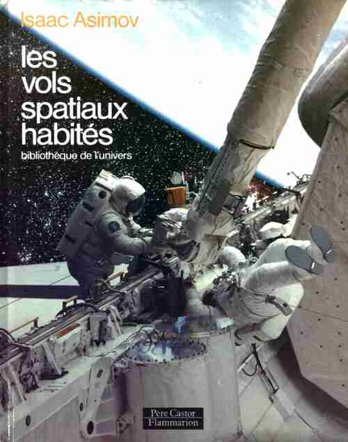 Livrenpoche : Les vols spatiaux habités - Isaac Asimov - Livre