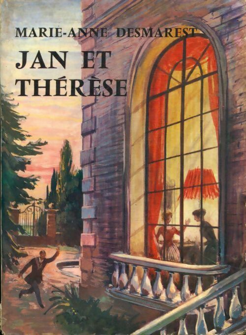 Livrenpoche : Le cycle de torrents Tome III : Jan et Thérèse - Marie-Anne Desmarest - Livre