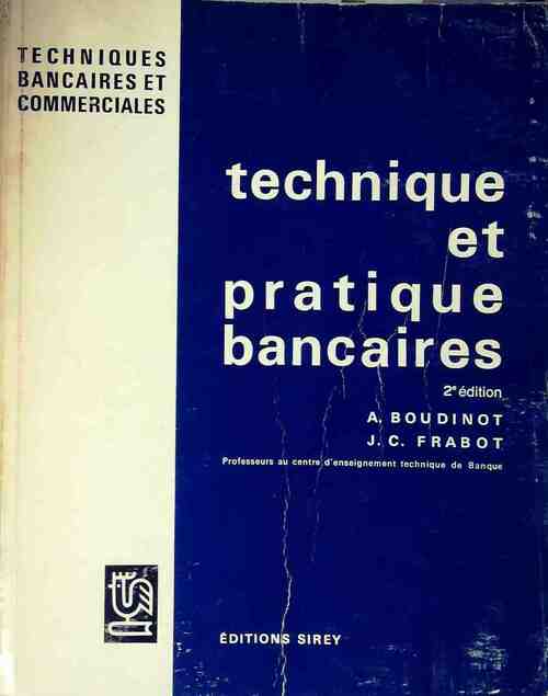 Livrenpoche : Technique et pratiques bancaires - A. Boudinot - Livre