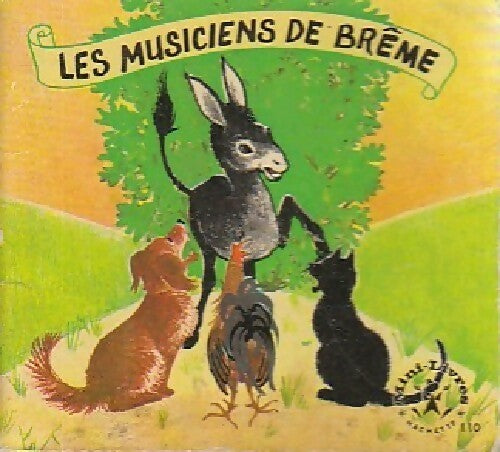 Les musiciens de Brême - Amélie Dufour -  Mini-Livres - Livre
