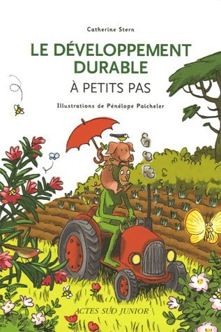 Livrenpoche : Le développement durable à petits pas - Catherine Stern - Livre