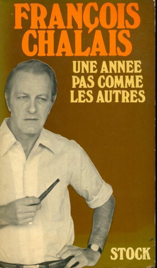 Livrenpoche : Une année pas comme les autres - François Chalais - Livre