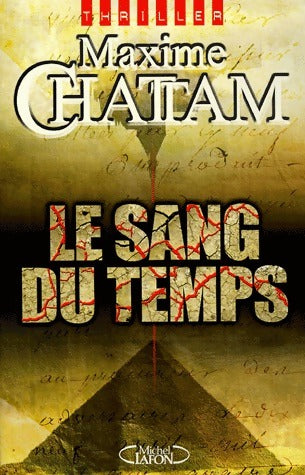 Livrenpoche : Le sang du temps - Maxime Chattam - Livre