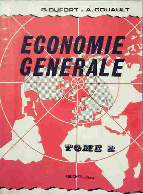 Économie générale tome II - G. Dufort -  Foucher GF - Livre