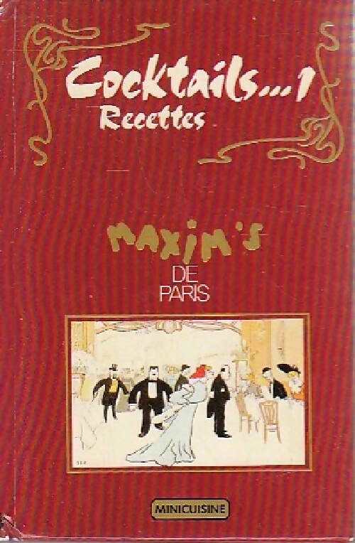 Livrenpoche : Cocktails Tome I - Maxim's - Livre