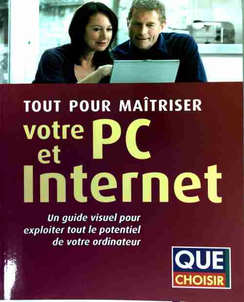 Livrenpoche : Tout pour maîtriser votre PC et Internet - Collectif - Livre