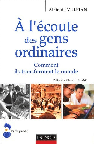 Livrenpoche : À l'écoute des gens ordinaires - Alain De Vulpian - Livre