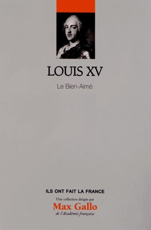 Livrenpoche : Louis XV. Le Bien-Aimé - Collectif - Livre
