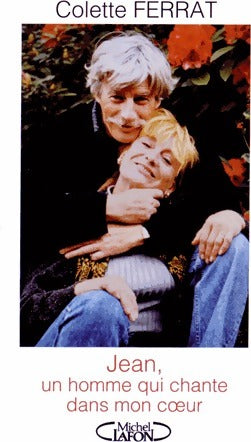 Livrenpoche : Jean, un homme qui chante dans mon coeur - Colette Ferrat - Livre