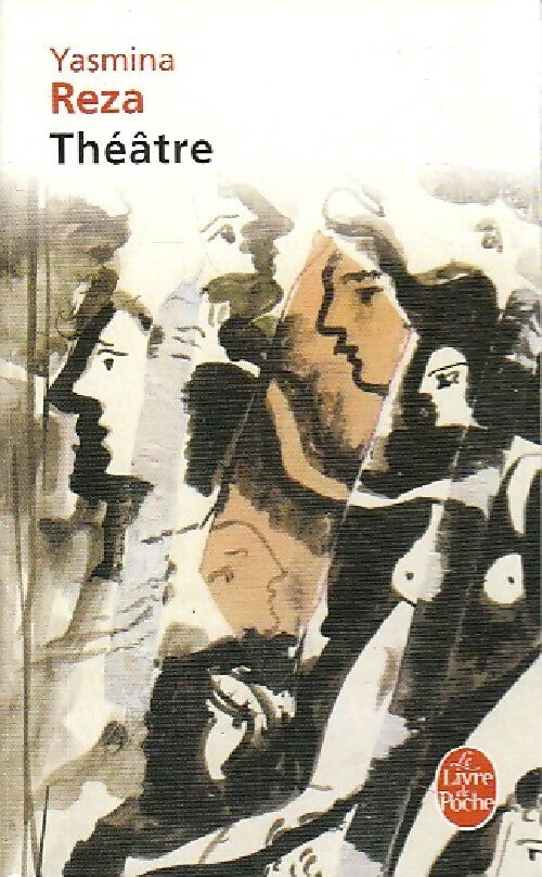 Livrenpoche : Théâtre - Yasmina Reza - Livre