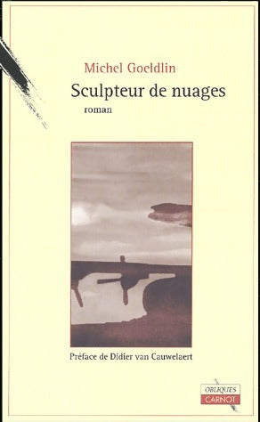 Livrenpoche : Sculpteur de nuages - Michel Goeldlin - Livre