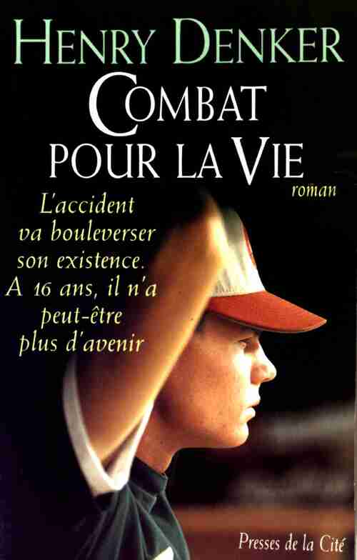 Livrenpoche : Combat pour la vie - Henry Denker - Livre