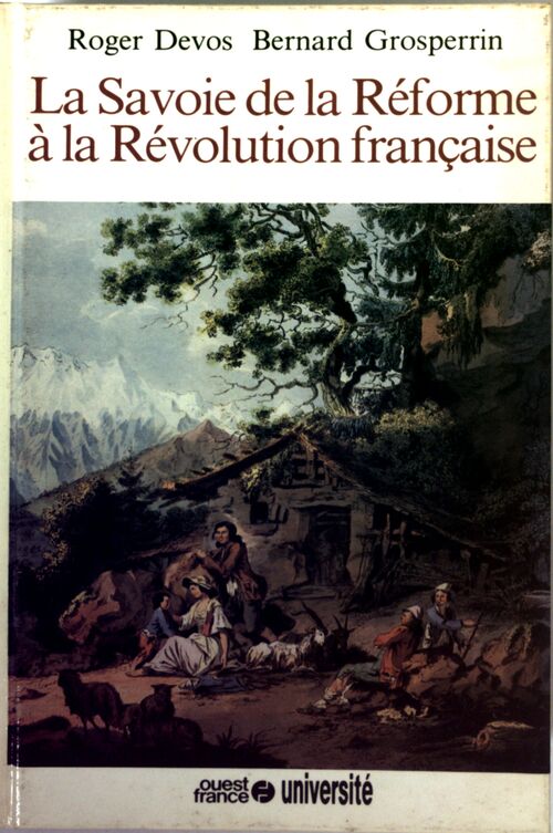 Livrenpoche : La Savoie de la réforme à la Révolution Française - Collectif - Livre