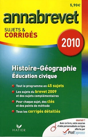 Livrenpoche : Histoire-géographie, Education civique Brevet Sujets et corrigés 2010 - Christophe Clavel - Livre