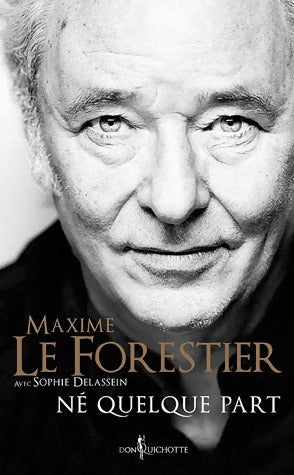 Livrenpoche : Né quelque part - Maxime Le Forestier - Livre