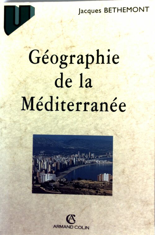 Livrenpoche : Géographie de la Méditérranée - Jacques Bethemont - Livre