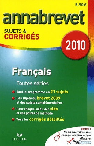 Livrenpoche : Français : Séries générale, technologique et professionnelle Sujets et corrigés 2010 - Cécile De Cazanove - Livre