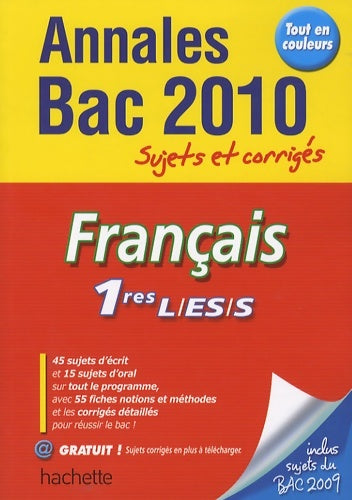 Livrenpoche : Annales Français 1res L, ES, S Bac 2010. Sujets corrigés - Isabelle De Lisle - Livre