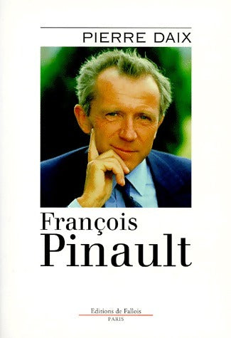 Livrenpoche : Francois Pinault - Pierre Daix - Livre