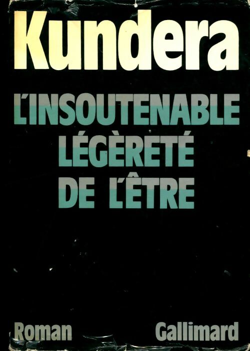 Livrenpoche : L'insoutenable légèreté de l'être - Milan Kundera - Livre