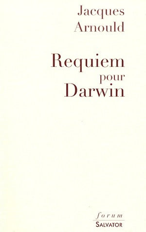 Livrenpoche : Requiem pour Darwin - Jacques Arnould - Livre