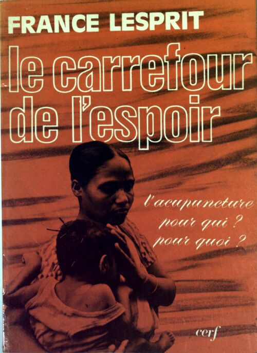 Livrenpoche : Le carrefour de l'espoir - France Lesprit - Livre
